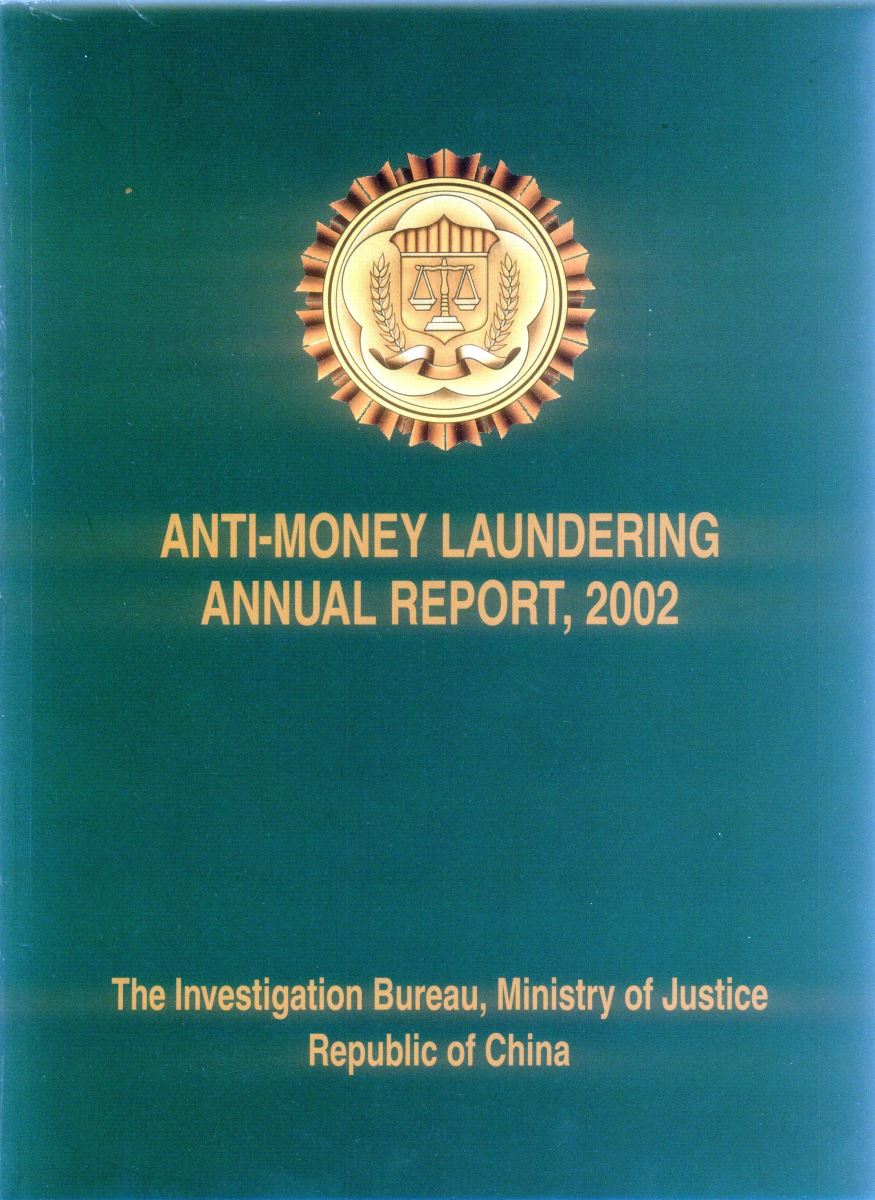 Anti-Money Laundering Annual Report, 2002
