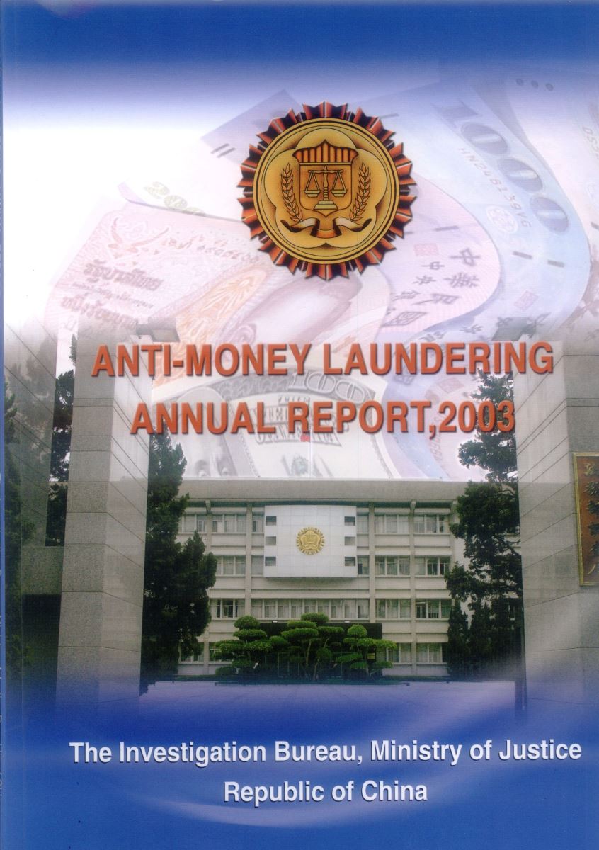 Anti-Money Laundering Annual Report, 2003